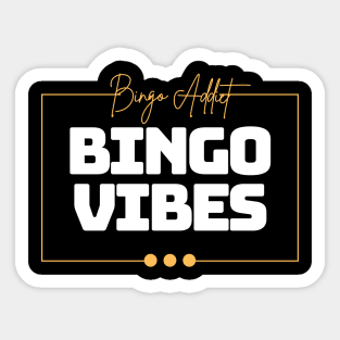 Bingo Vibes Sticker